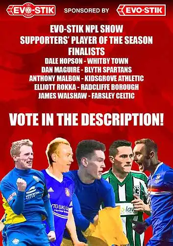 The Evo-Stik NPL Show Supporters Player of the Season 2016/17