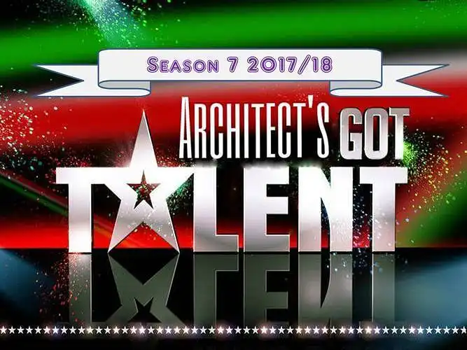 ARCHITECTS GOT TALENT SEASON 7 - 2017/2018 - MSA  LATE Project Registration