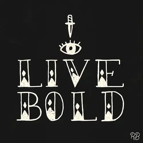 Live Bold