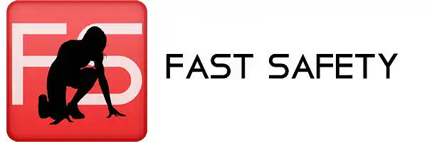 FAST SAFETY