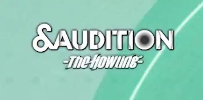 &AUDITION The Howling - Kontseptiülesanne Parim Esitus (Episoodid 2 & 3)