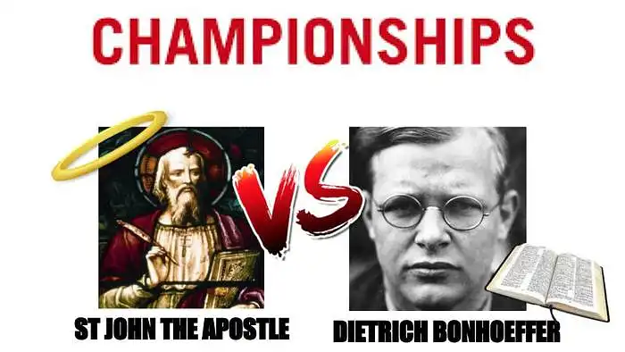 St. John the Apostle vs. Dietrich Bonhoeffer