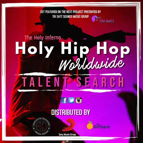 Holy Inferno w/ Lyrik... Worldwide Talent Search Contest